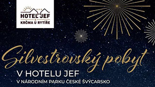 Silvestrovský pobyt v hotelu JEF 2024